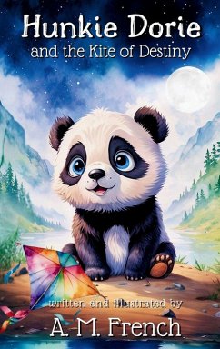 Hunkie Dorie and the Kite of Destiny - French, A. M.