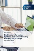 Healthcare Information Systems and Social Security Bridging Technology