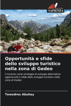 Opportunità e sfide dello sviluppo turistico nella zona di Gedeo - Abuhay, Tewodros