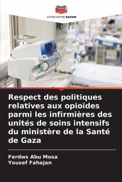 Cover Respect des politiques relatives aux opioïdes parmi les infirmières des unités de soins intensifs du ministère de la Santé de Gaza