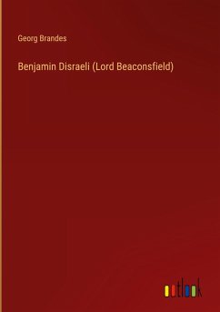 Cover Benjamin Disraeli (Lord Beaconsfield)