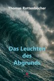 Das Leuchten des Abgrunds (eBook, PDF)