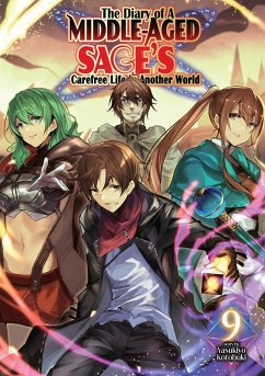 Cover The Diary of a Middle-Aged Sage's Carefree Life in Another World: Volume 9 (eBook, ePUB)
