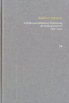Rudolf Steiner: Schriften. Kritische Ausgabe / Band 14: Schriften zur meditativen Erarbeitung der Anthroposophie II (1922-1925) (eBook, PDF) - Steiner, Rudolf