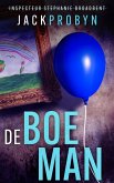 De Boeman (Inspecteur Stephanie Broadbent: Surrey Hills Misdaadthriller, #2) (eBook, ePUB) De Boeman (Inspecteur Stephanie Broadbent: Surrey Hills Misdaadthriller, #2) (eBook, ePUB)
