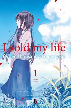 Cover I Sold My Life for Ten Thousand Yen per Year vol. 01 (eBook, ePUB)