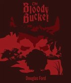 The Bloody Bucket (eBook, ePUB)