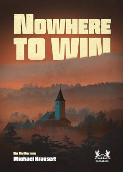 Nowhere to win (eBook, ePUB) - Krausert, Michael