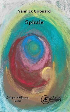 Spirale (eBook, ePUB) - Girouard, Yannick