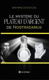Le mystère du plateau d'argent de Nostradamus (eBook, ePUB)