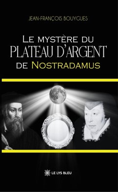Cover Le mystère du plateau d'argent de Nostradamus (eBook, ePUB)