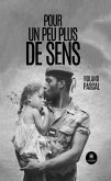 Pour un peu plus de sens (eBook, ePUB)