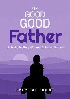 Cover My Good Good Father (eBook, ePUB)