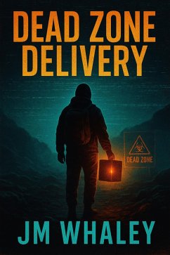 Cover Dead Zone Delivery (eBook, ePUB)