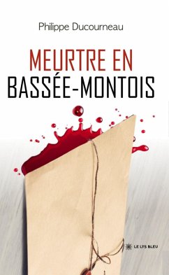 Meurtre en Bassée-Montois (eBook, ePUB) - Ducourneau, Philippe