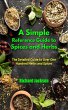 A Simple Reference Guide to Spices and... - Bild 1