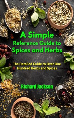 Cover A Simple Reference Guide to Spices and Herbs (eBook, ePUB)