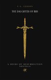 The Daughter of Iris (Heirs of Resurrection, #2) (eBook, ePUB)