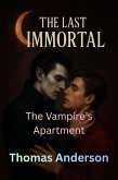 The Vampire's Apartment (The Last Immortal, #9) (eBook, ePUB)