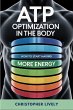 ATP Optimization in the Body - How to... - Bild 1