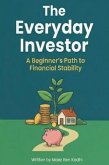 The Everyday Investor (eBook, ePUB) The Everyday Investor (eBook, ePUB)