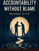 Accountability Without Blame (eBook, ePUB)
