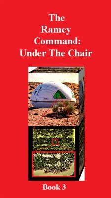 Cover The Ramey Command: Under The Chair (The Roswell ET Intervention Chronicles, #3) (eBook, ePUB)