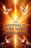The Baptism in The Holy Spirit (eBook, ePUB)