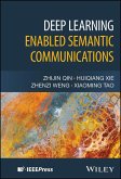 Deep Learning Enabled Semantic Communications (eBook, ePUB)