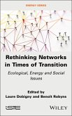 Rethinking Networks in Times of Transition (eBook, PDF) Rethinking Networks in Times of Transition (eBook, PDF)