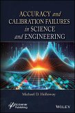 Accuracy and Calibration Failures in Science and Engineering (eBook, ePUB)