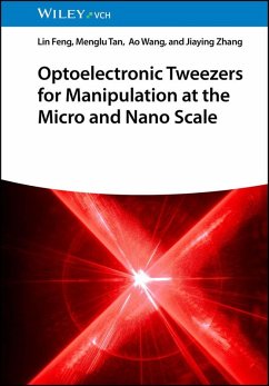 Cover Optoelectronic Tweezers for Manipulation at the Micro and Nano Scale (eBook, PDF)
