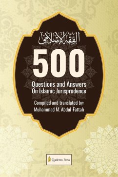 500 Questions and Answers on Islamic Jurisprudence (eBook, ePUB)