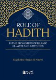 Role of Hadith in the promotion of Islamic climate and attitudes (eBook, ePUB)
