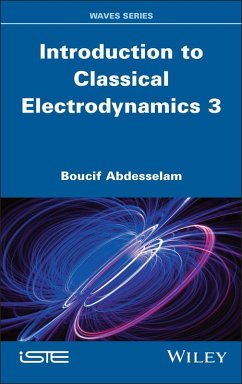 Introduction to Classical Electrodynamics 3 (eBook, PDF) - Abdesselam, Boucif