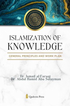Cover Islamization of Knowledge - General principles and work plan (eBook, ePUB)