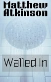 Walled In (Liquid Lightning, #5) (eBook, ePUB)