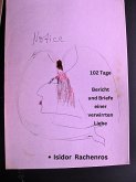 102 Tage. Bericht und Briefe einer verwirrten Liebe (eBook, ePUB)
