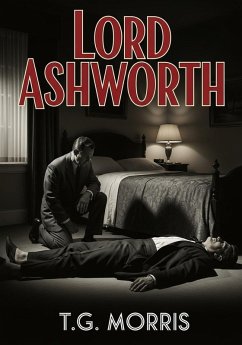 Lord Ashworth (A William Silas Walker Murder mystery Series, #4) (eBook, ePUB) - T. G. Morris