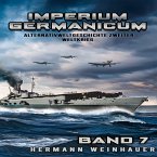 Imperium Germanicum – Alternativweltgeschichte Zweiter Weltkrieg Band 7: Die Schlacht um Murmansk (Imperium Germanicum - Der alternative 2. Weltkrieg, Band 7) (MP3-Download)