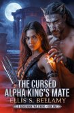 The Cursed Alpha King's Mate (eBook, ePUB)