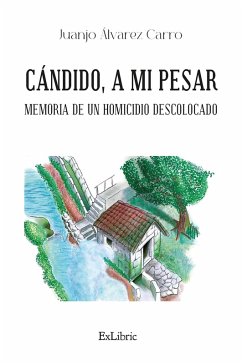 Cover Cándido, a mi pesar. Memoria de un homicidio descolocado (eBook, ePUB)
