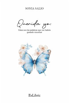 Cover Querida yo: Estas son las palabras que me habría gustado escuchar (eBook, ePUB)