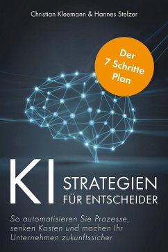 K.I.-Strategien für Entscheider (eBook, ePUB) - Kleemann, Christian