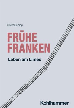 Frühe Franken (eBook, PDF) - Schipp, Oliver