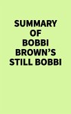 Summary of Bobbi Brown's Still Bobbi (eBook, ePUB)
