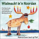 Wiehnacht in'n Noorden - Plattdeutsche Geschichten und Gedichte zur Weihnachtszeit (MP3-Download) Wiehnacht in'n Noorden - Plattdeutsche Geschichten und Gedichte zur Weihnachtszeit (MP3-Download)