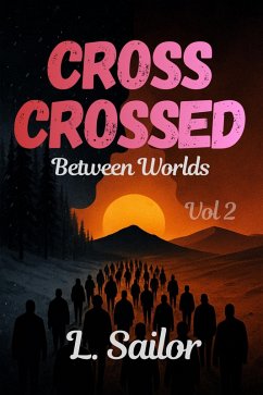 Cover Cross Crossed: Between Worlds (eBook, ePUB)
