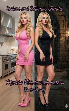 Manche Tote bumsen besser (eBook, ePUB) - Benda, Sabine; Benda, Thomas