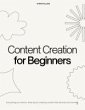 Content Creation for Beginners (eBook,... - Bild 1